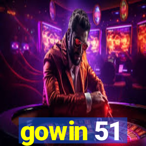 gowin 51